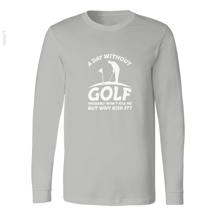 Ein Tag Ohne Golf Langärmlige Shirts von @Breez