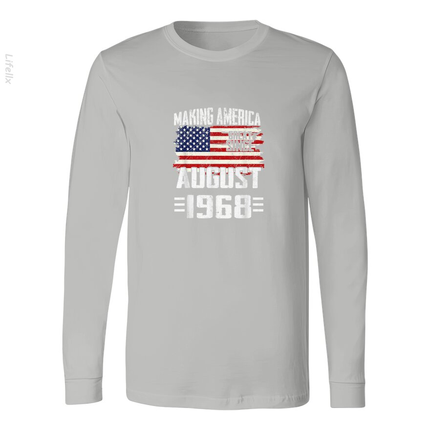 Amerika Wieder Großartig Seit August 1968 Langärmlige Shirts von @Breez