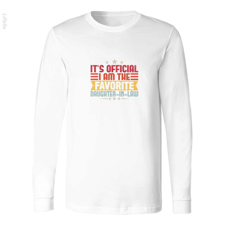 Its I Am Favorite Daughter in law Long Sleeves By @Silviaro