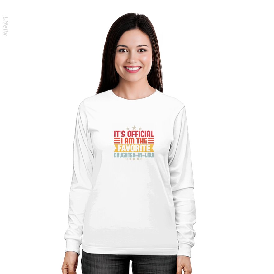 Its I Am Favorite Daughter in law Long Sleeves By @Silviaro