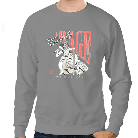 Female Rage - De Musical Sweatshirt door @Silviaro