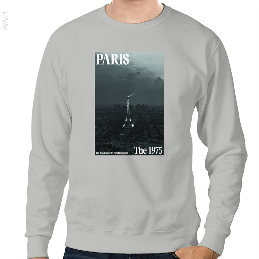 The 1975 songtekst van Paris Sweatshirt door @Breez