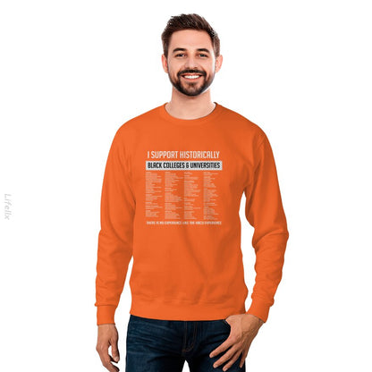 Support HBCUs List Sweatshirt By @Silviaro