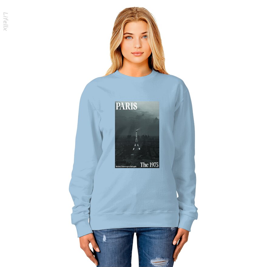 The 1975 Paris Songtext Sweatshirt von @Breez