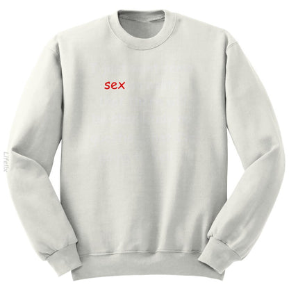 Nasty Sex W/B Sweatshirt By @Silviaro