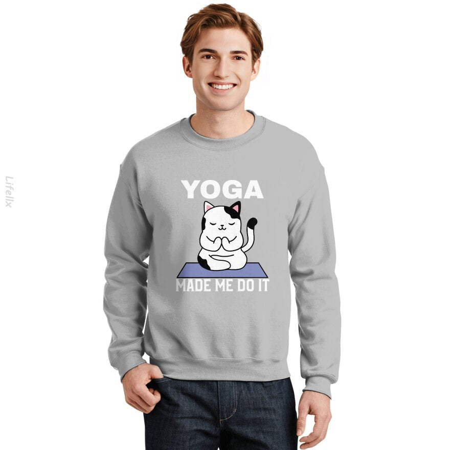 Yoga Made Me Do It Sweatshirt By @Breez