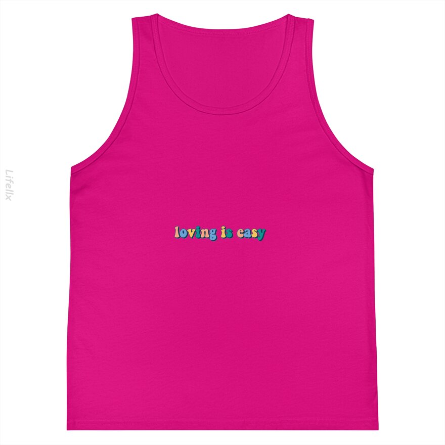 Loving is Easy Tank Tops By @Breez