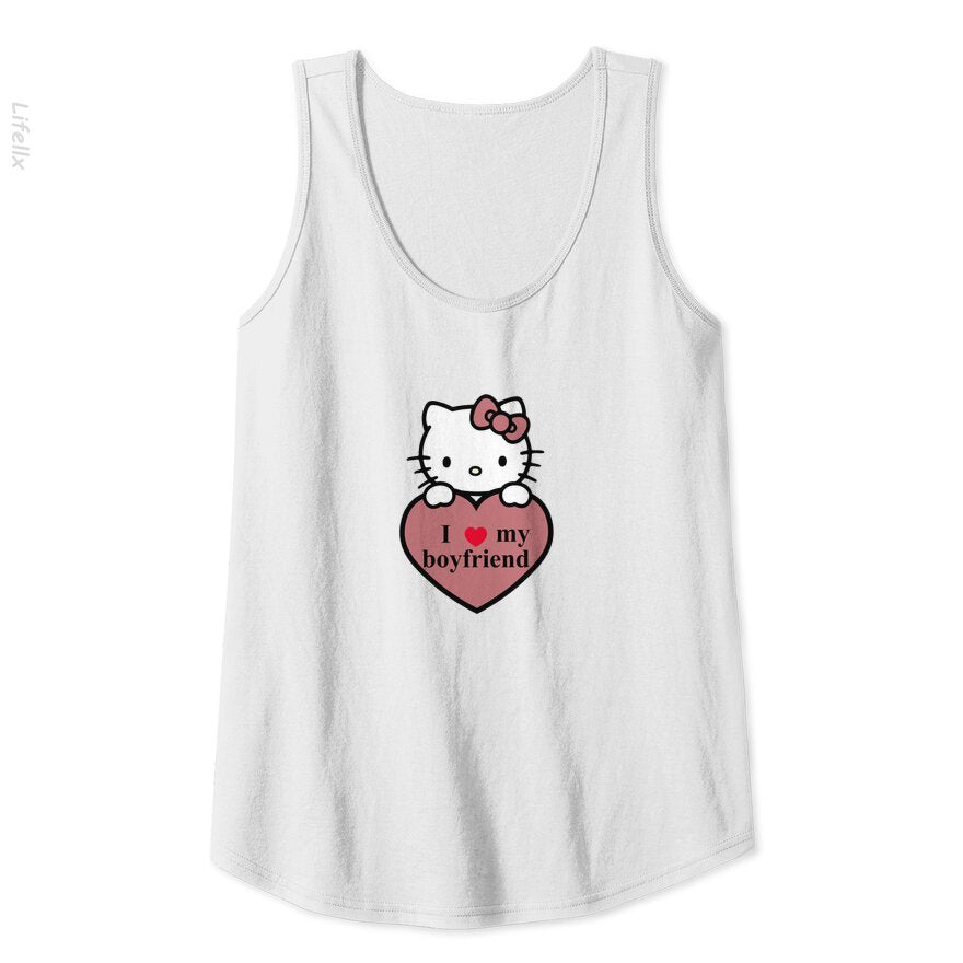 Hello kitty I love my boyfriend Tank Tops By @Breez