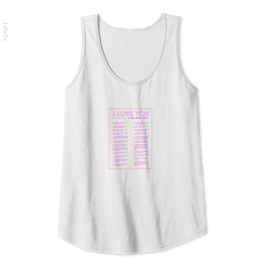 I Love You In Zach Bryan 2023 Tour Tank Tops By @Breez