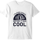 I Played Chess before it was cool T-Shirts By @Breez