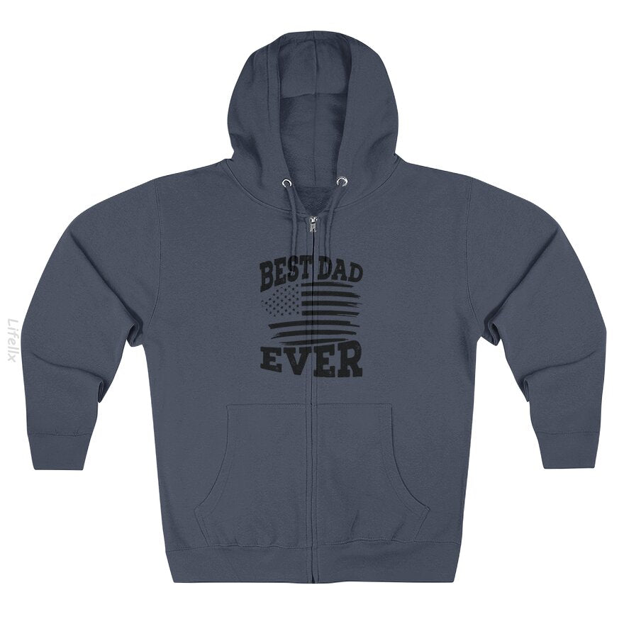 Daddy Dad Papa Fathers Day Family Best Dad Ever Zip Hoodie By @Harold