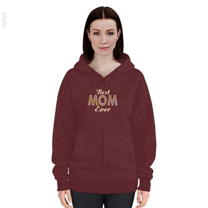 Best Mom Ever Gift Zip Hoodies By @Julsch